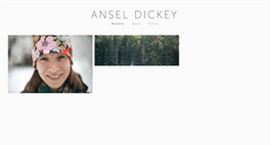 Desktop Screenshot of anseldickey.com